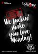 FUCKIN' MONDAY: No Fuckin' - No Monday! am Montag, 11.09.23 um 21:00 Uhr, Hinteres Kreuz, Ulm